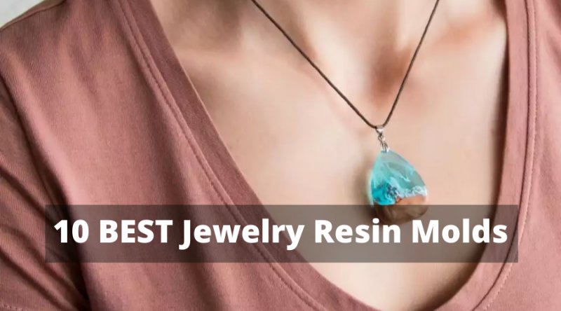 10 BEST Jewelry Resin Molds